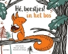 Productafbeelding Hé, beestjes! in het bos