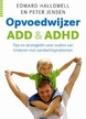 Productafbeelding Opvoedwijzer ADD en ADHD 