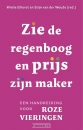 Productafbeelding Zie de regenboog en prijs zijn Maker