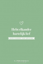 Productafbeelding Hebt elkander hartelijk lief