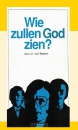 Productafbeelding Wie zullen God zien?