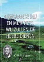 Productafbeelding Spurgeonserie - Aangaande mij en mijn huis, wij zullen de Heere dienen dl. 32